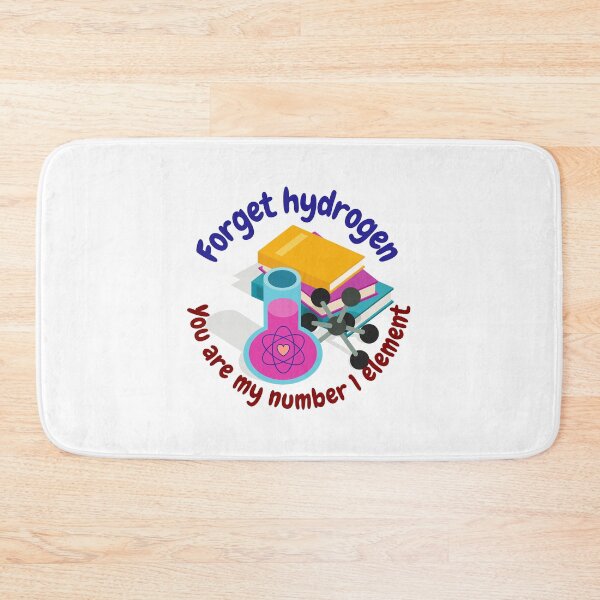 Item preview, Forget hydrogen, you are my number 1 element, physics and science designed and sold by NoetherSym.