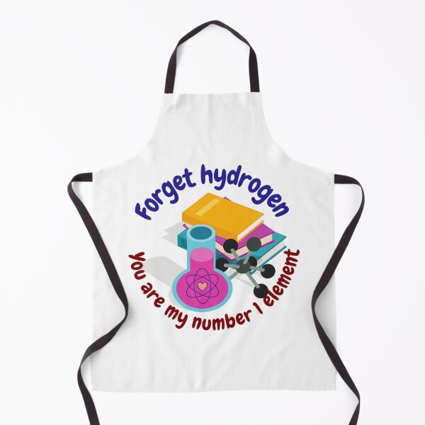 Item preview, Forget hydrogen, you are my number 1 element, physics and science designed and sold by NoetherSym.