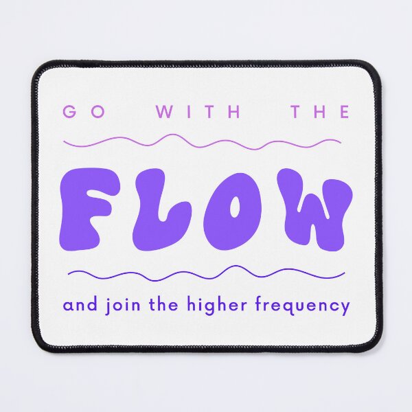 Item preview, Go with the flow and join the higher frequency designed and sold by Mel Siva.