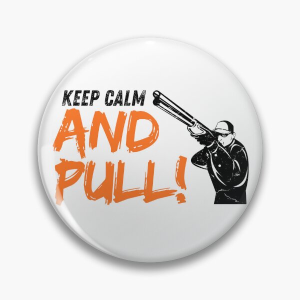 Item preview, Clay Shooting Keep Calm and Pull designed and sold by kapsell.