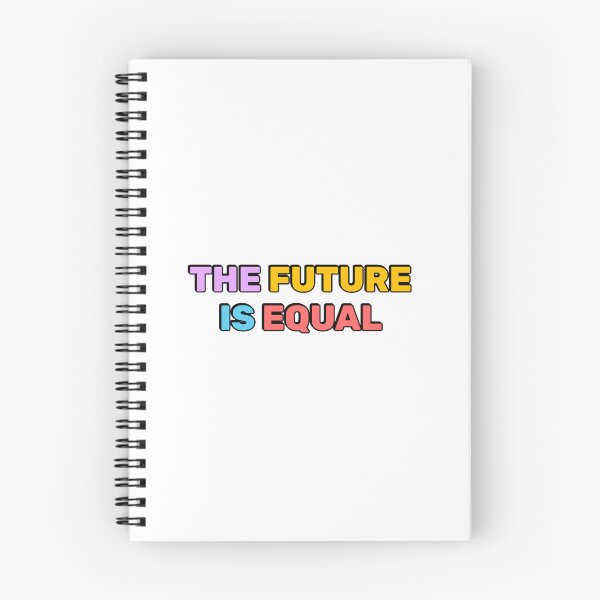 Item preview, The future is equal designed and sold by Inspirationmotivation.