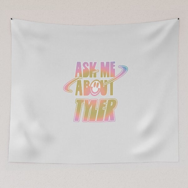 Item preview, Ask Me About Tyler designed and sold by orlumbuspirate.