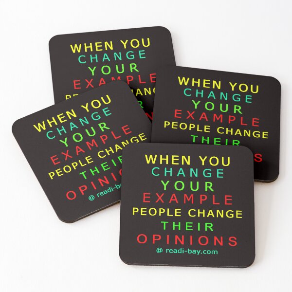 Item preview, Change Your Example To Change Opinions designed and sold by AlienAlmanac.