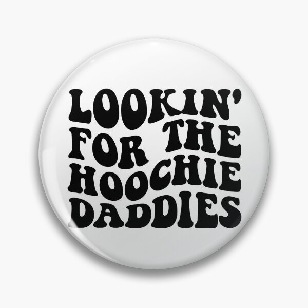 Artikelvorschau, Lookin' For The Hoochie Daddies Women's Hoochie Daddy Gear entworfen und verkauft von DynamicDesign.