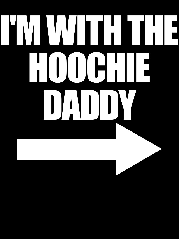 Thumbnail 3 von 3, Tuch, I'm With The Hoochie Daddy Women's Hoochie Daddy Gear designt und verkauft von DynamicDesign.