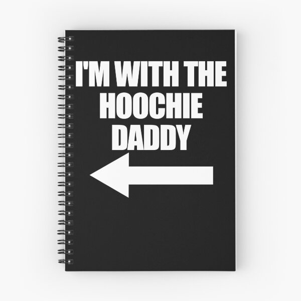 Item preview, I'm With The Hoochie Daddy Women's Hoochie Daddy Gear designed and sold by DynamicDesign.