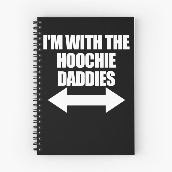 Item preview, I'm With The Hoochie Daddies Women's Hoochie Daddy Gear designed and sold by DynamicDesign.