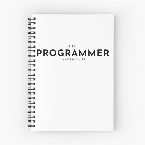 Item preview, I am Programmer I have no life White designed and sold by Warrioll.