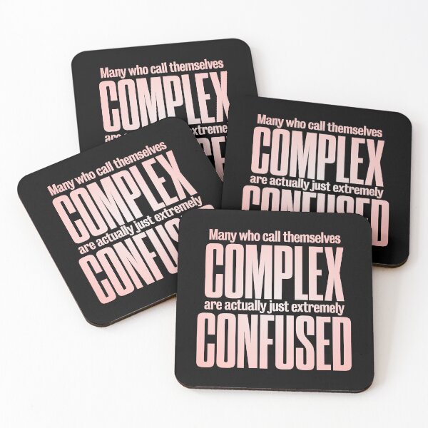 Item preview, Many who call themselves complex are actually just extremely confused. v.2 designed and sold by x1brett.