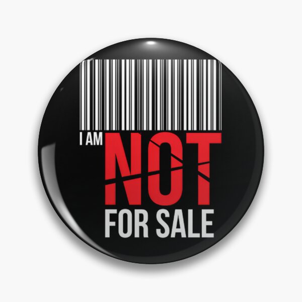 Item preview, I AM NOT FOR SALE designed and sold by wesdesignshop.