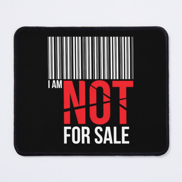 Item preview, I AM NOT FOR SALE designed and sold by wesdesignshop.