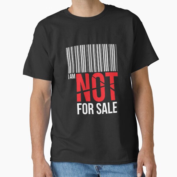 Item preview, I AM NOT FOR SALE designed and sold by wesdesignshop.