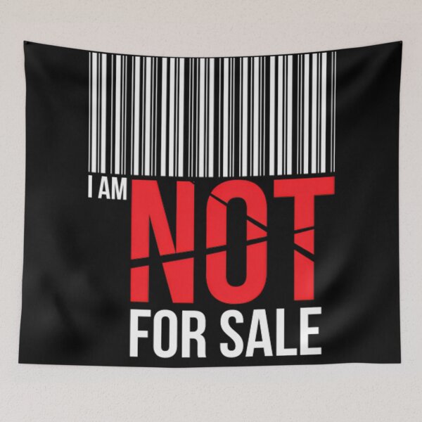 Item preview, I AM NOT FOR SALE designed and sold by wesdesignshop.