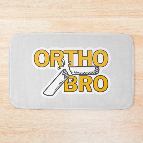 Item preview, Ortho Bro Broken Bone Surgical Funny Orthopod  designed and sold by The Remi Reserve.