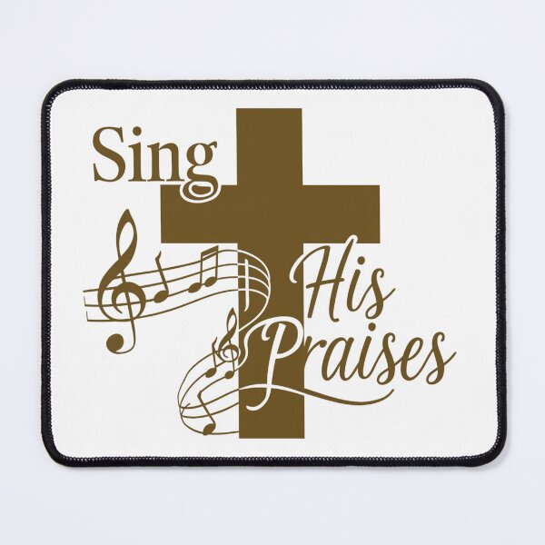 Item preview, Sing His Praises designed and sold by Script-Melodies.