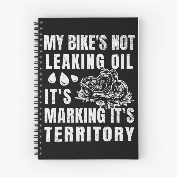 Item preview, My Bike's Not Leaking Oil It's Marking It's Territory designed and sold by ZeptepiTrends.