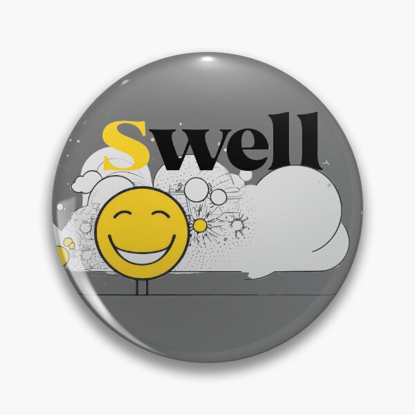 Item preview, It's All Fine. Very Fine. It's All Swell. It's...Swell. (S)well, I hope it's Swell. designed and sold by markmm9.