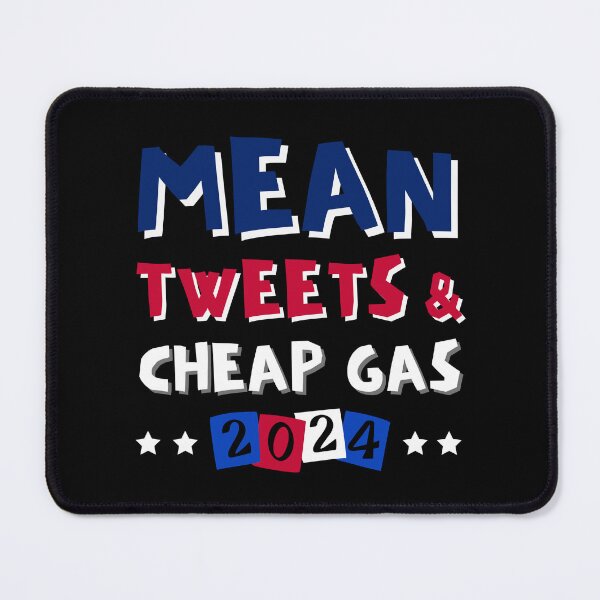 Item preview, Mean Tweets And Cheap Gas Funny 2024 Donald Trump Election Men Women T-Shirt, Pro-Trump Men Women Tee! designed and sold by Viran-Designs.