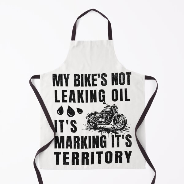 Item preview, My Bike's Not Leaking Oil It's Marking It's Territory designed and sold by ZeptepiTrends.