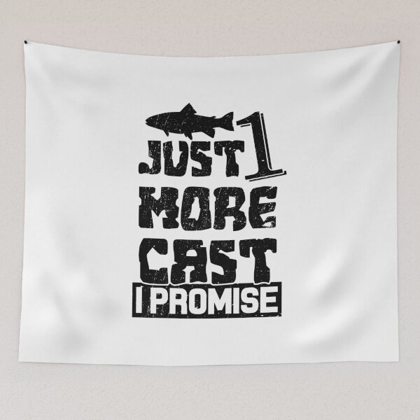 Item preview, JUST 1 MORE CAST I PROMISE fishing fishermen hobby outdoor nature rope sea seafood aquatic animals family friends outing fun cool humour gifts  designed and sold by Mad Over Store.