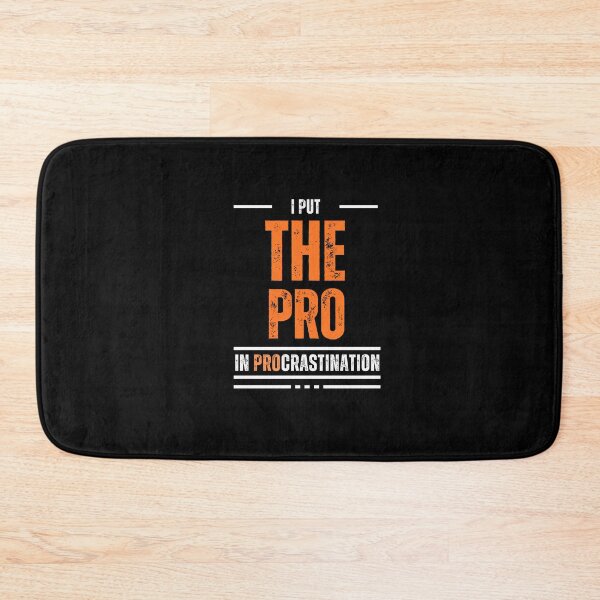 Item preview, I put the PRO in PROcrastination designed and sold by Reichcorp.