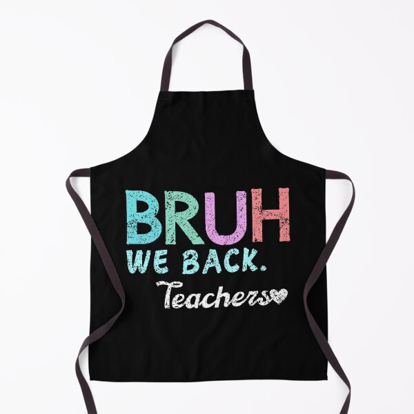 Item preview, First Day Of School For Teachers Funny Brother We Back To School designed and sold by Shopmed01.