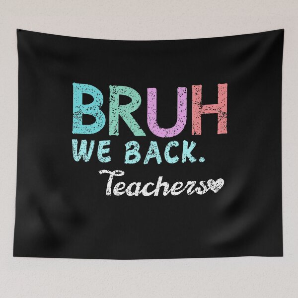 Item preview, First Day Of School For Teachers Funny Brother We Back To  School  designed and sold by Shopmed01.