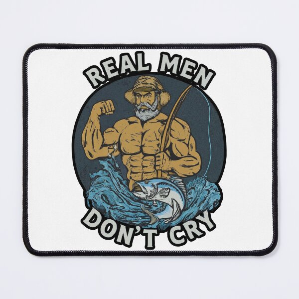 Item preview, Real Men don't cry designed and sold by FitEnvy.