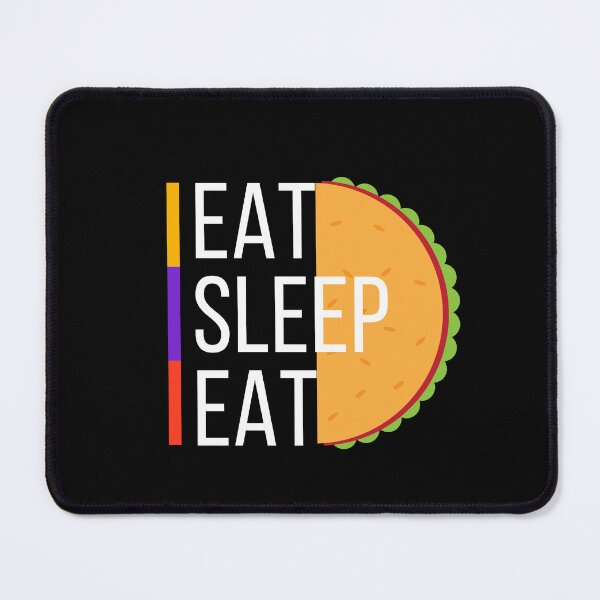 Item preview, Eat, Sleep, Eat designed and sold by Reichcorp.