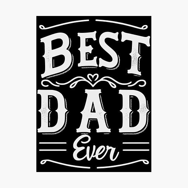 Item preview, Best Dad Ever designed and sold by zarshirts.