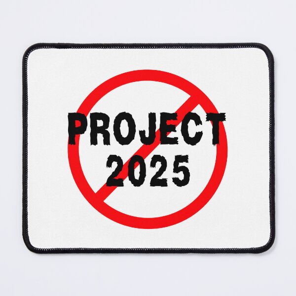 Item preview, Just Say No to Project 2025 designed and sold by LyndaNoel Design.