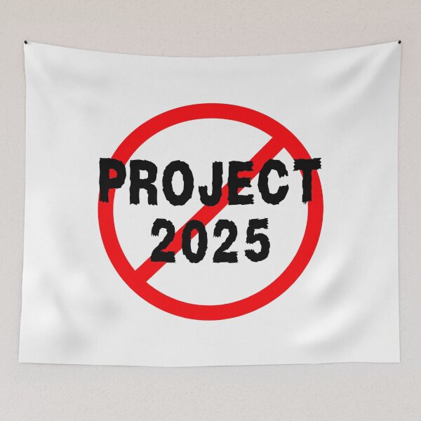 Item preview, Just Say No to Project 2025 designed and sold by LyndaNoel Design.
