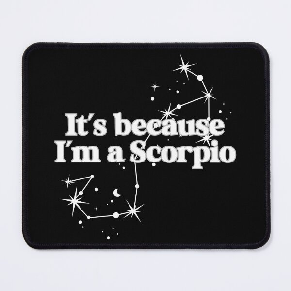 Item preview, It's Because I'm A Scorpio - Funny Scorpio Zodiac Sign designed and sold by Travelslightly.