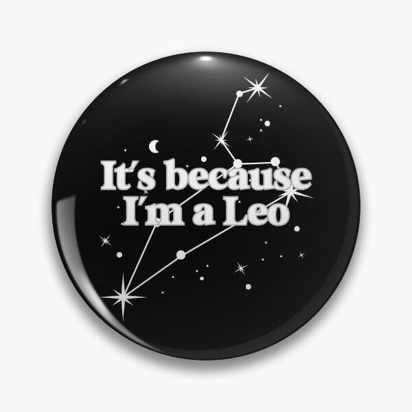 Item preview, It's Because I'm A Leo - Funny Leo Zodiac Sign designed and sold by Travelslightly.