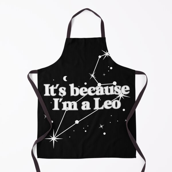 Item preview, It's Because I'm A Leo - Funny Leo Zodiac Sign designed and sold by Travelslightly.