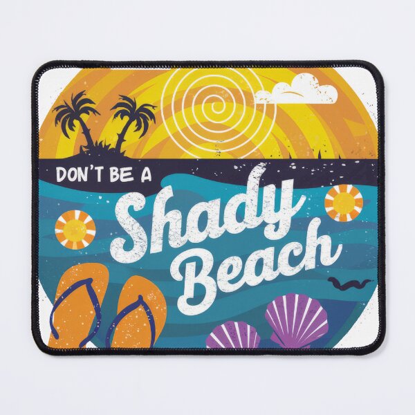 Item preview, Don't Be A Shady Beach_T-Shirt designed and sold by Rozgani.