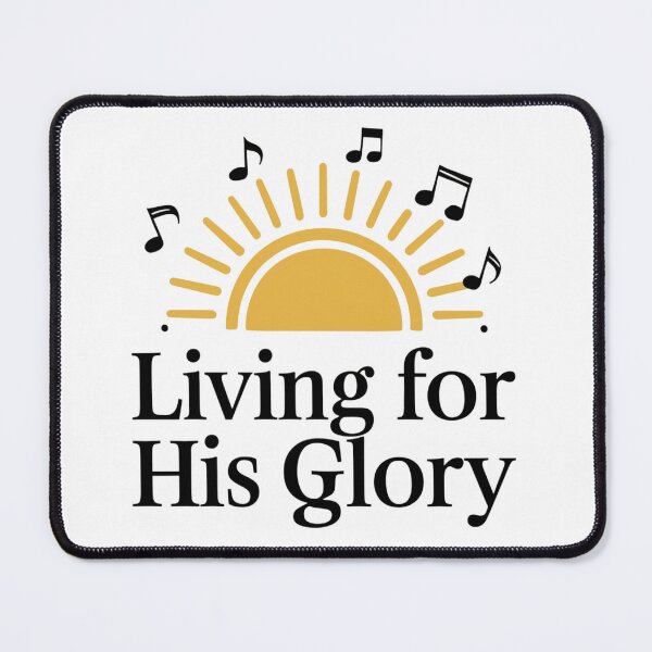 Item preview, Living for His Glory designed and sold by Script-Melodies.