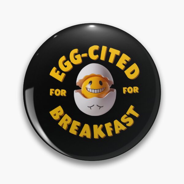 Item preview, Egg-cited for Breakfast Grinning Egg Witty designed and sold by deluxedigital1.
