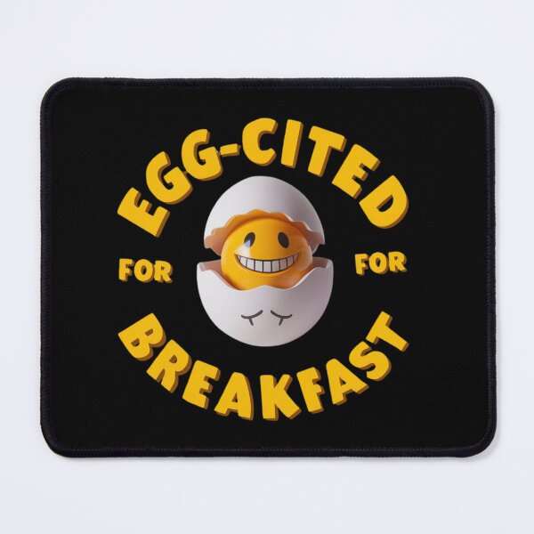 Item preview, Egg-cited for Breakfast Grinning Egg Witty designed and sold by deluxedigital1.