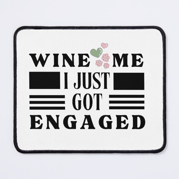 Item preview, Wine Me I just Got Engaged Typographic Light Design designed and sold by Raise2Shine.