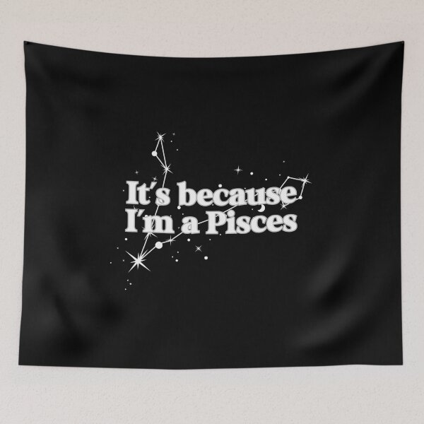 Item preview, It's Because I'm A Pisces - Funny Pisces Zodiac Sign designed and sold by Travelslightly.