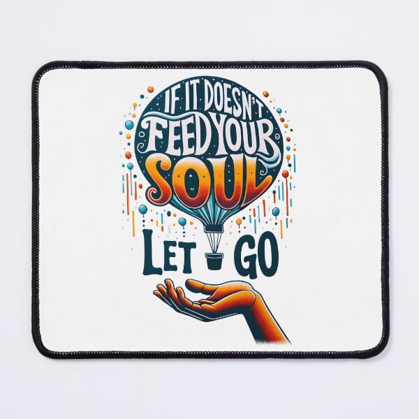 Item preview, If it doesn't feed your soul designed and sold by Made-by-Gus.