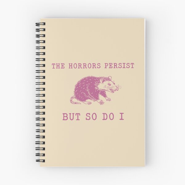 Item preview, The Horrors Persist But So Do I ,Sarcastic ,Funny Mental Health, Meme designed and sold by VerdePlantTees.