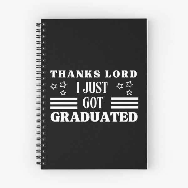 Item preview, Thanks Lord I Just Got Graduated Typographic Graduation Design designed and sold by Raise2Shine.