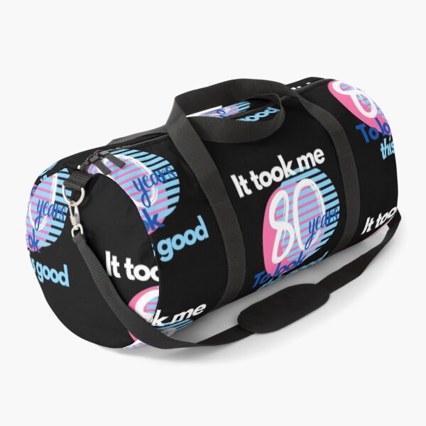 Item preview, It Took Me 80 Years To Look This Good designed and sold by TREEVIBES.