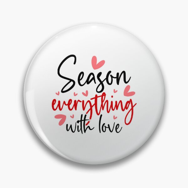Item preview, Season everything with love designed and sold by Made-by-Gus.