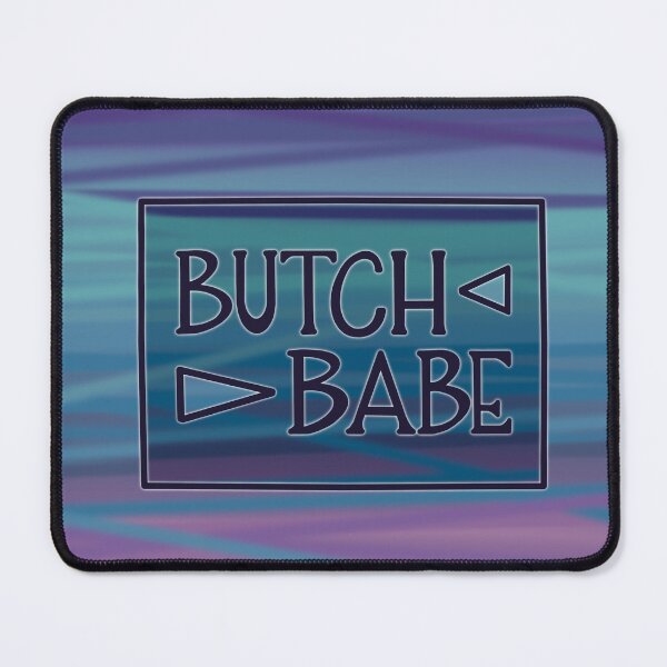 Item preview, Butch Babe designed and sold by riverjm.