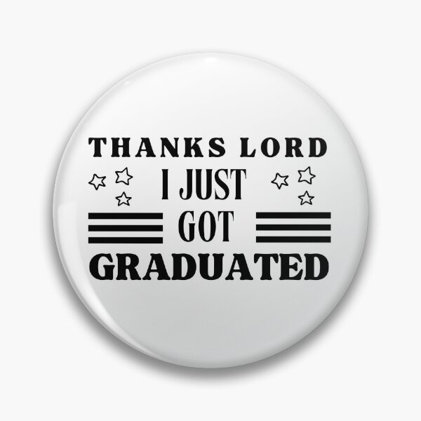 Item preview, Thanks Lord I Just Got Graduated Typographic Graduation Light Design designed and sold by Raise2Shine.