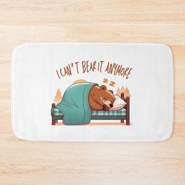 Item preview, I Can't Bear it Anymore designed and sold by Anupios.