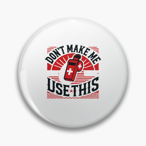 Item preview, Don't Make Me Use This! Lifeguard Whistle Funny designed and sold by TeesYouWant.